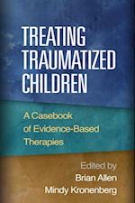 Treating Traumatized Children