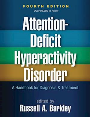 Attention-Deficit Hyperactivity Disorder, Fourth Edition