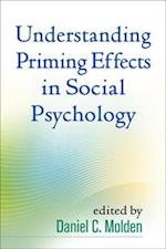 Understanding Priming Effects in Social Psychology