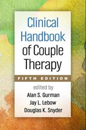 Clinical Handbook of Couple Therapy, Fifth Edition