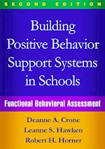 Building Positive Behavior Support Systems in Schools, Second Edition