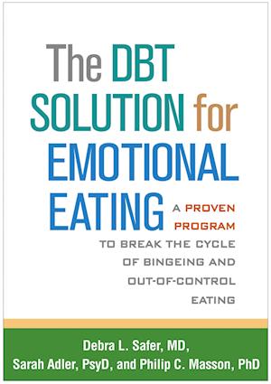 The Dbt(r) Solution for Emotional Eating