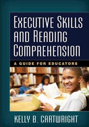 Executive Skills and Reading Comprehension