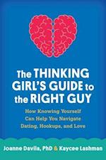 Thinking Girl's Guide to the Right Guy
