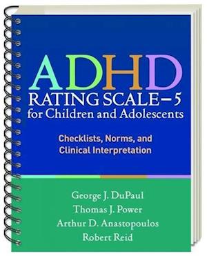 ADHD Rating Scale—5 for Children and Adolescents, Revised Edition, (Wire-Bound Paperback)