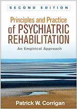 Principles and Practice of Psychiatric Rehabilitation, Second Edition