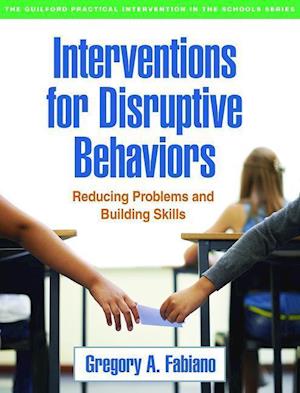 Interventions for Disruptive Behaviors
