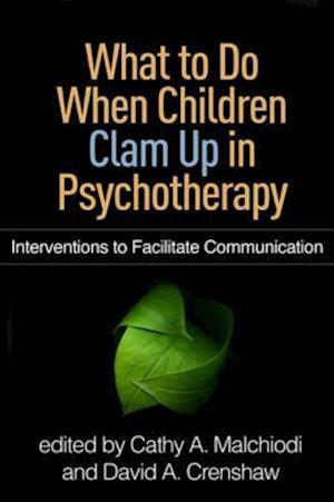 What to Do When Children Clam Up in Psychotherapy