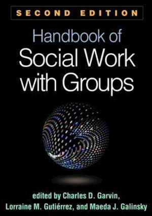 Handbook of Social Work with Groups, Second Edition