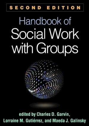 Handbook of Social Work with Groups, Second Edition