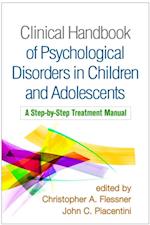 Clinical Handbook of Psychological Disorders in Children and Adolescents