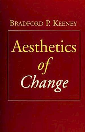 Aesthetics of Change