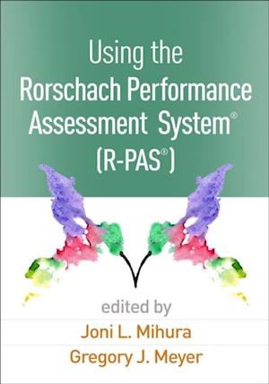 Using the Rorschach Performance Assessment System(R)  (R-PAS(R))