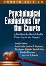 Psychological Evaluations for the Courts, Fourth Edition