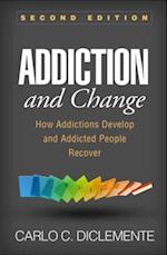 Addiction and Change, Second Edition