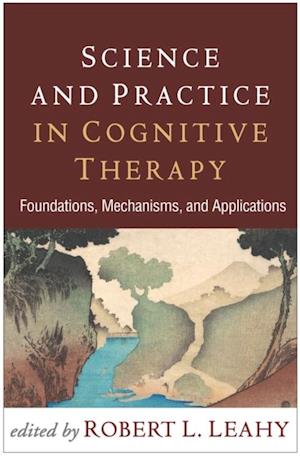 Science and Practice in Cognitive Therapy