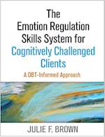 The Emotion Regulation Skills System for Cognitively Challenged Clients
