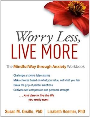 Worry Less, Live More