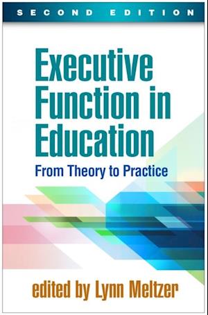 Executive Function in Education, Second Edition