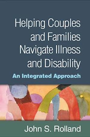 Helping Couples and Families Navigate Illness and Disability