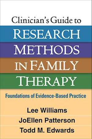 Clinician's Guide to Research Methods in Family Therapy