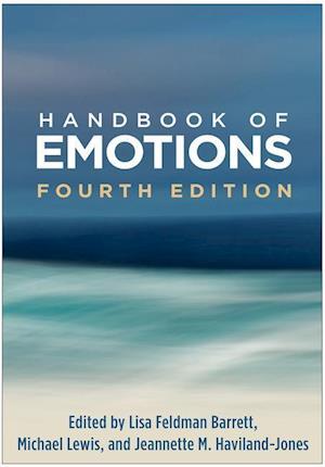 Handbook of Emotions, Fourth Edition