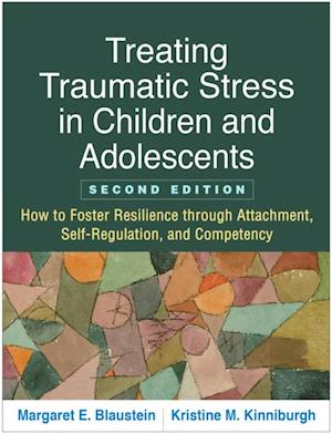 Treating Traumatic Stress in Children and Adolescents, Second Edition