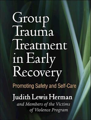 Group Trauma Treatment in Early Recovery