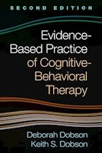 Evidence-Based Practice of Cognitive-Behavioral Therapy, Second Edition