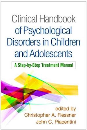 Clinical Handbook of Psychological Disorders in Children and Adolescents