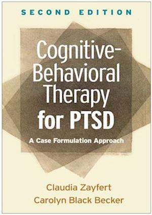 Cognitive-Behavioral Therapy for PTSD, Second Edition