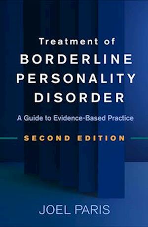 Treatment of Borderline Personality Disorder, Second Edition