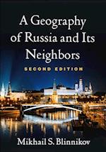 A Geography of Russia and Its Neighbors