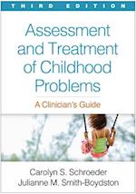 Assessment and Treatment of Childhood Problems, Third Edition