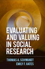 Evaluating and Valuing in Social Research