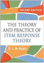 The Theory and Practice of Item Response Theory, Second Edition