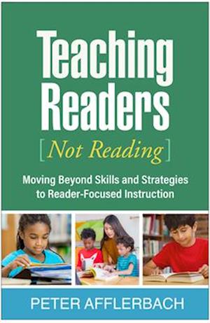 Teaching Readers (Not Reading)
