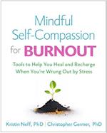 Mindful Self-Compassion for Burnout