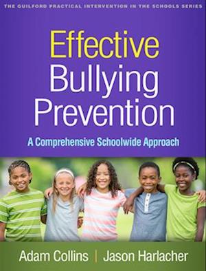 Effective Bullying Prevention