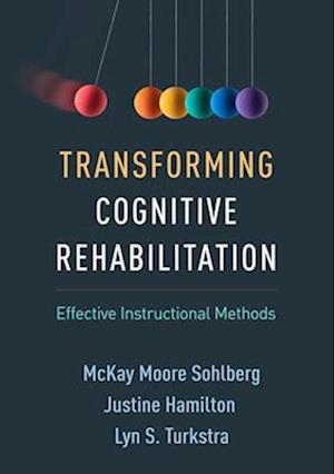 Transforming Cognitive Rehabilitation