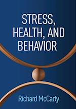 Stress, Health, and Behavior