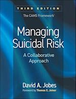 Managing Suicidal Risk, Third Edition
