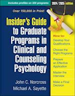 Insider's Guide to Graduate Programs in Clinical  and Counseling Psychology