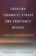 Treating Traumatic Stress and Substance Misuse