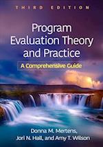 Program Evaluation Theory and Practice