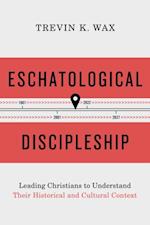 Eschatological Discipleship