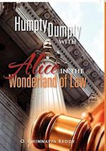 Humpty Dumpty with Alice in the Wonderland of Law