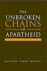 Unbroken Chains of Apartheid