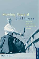 Moving Toward Stillness