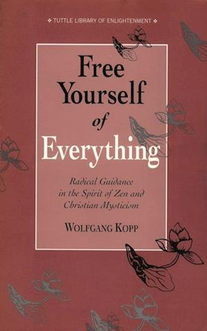 Free Yourself of Everything